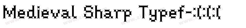 Medieval Sharp Typef字体转换 Medieval Sharp Typef字体转换